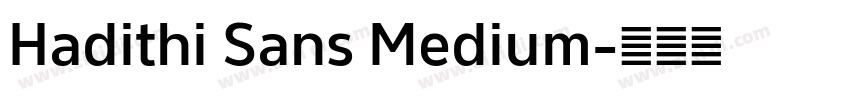 Hadithi Sans Medium字体转换